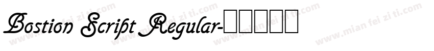 Bostion Script Regular字体转换